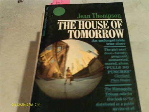 9780060803223: The House of Tomorrow