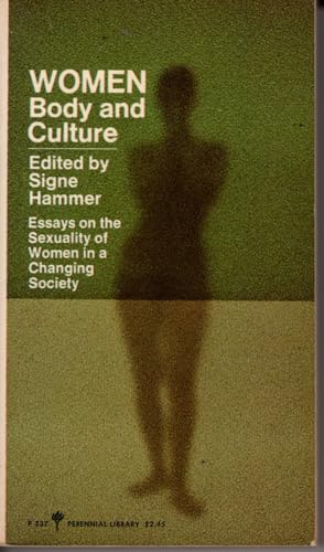 Stock image for Women: Body and culture : essays on the sexuality of women in a changing soci. for sale by Sperry Books