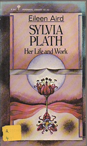 9780060803414: Sylvia Plath : Her Life and Work
