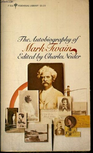 The Autobiography of Mark Twain - Twain, Mark