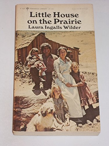 Beispielbild fr Little House on the Prairie (Little House-the Laura Years) zum Verkauf von Wonder Book