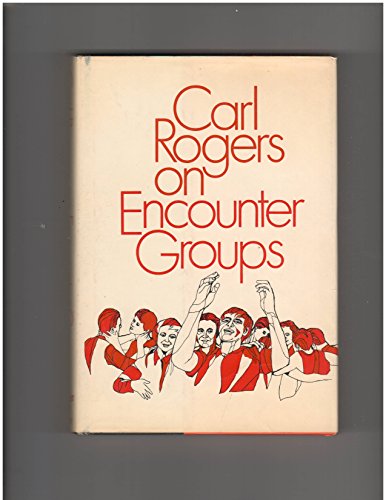 Stock image for Carl Rogers on Encounter Groups for sale by ThriftBooks-Dallas