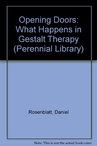 9780060803919: Opening Doors: What Happens in Gestalt Therapy (Perennial Library)