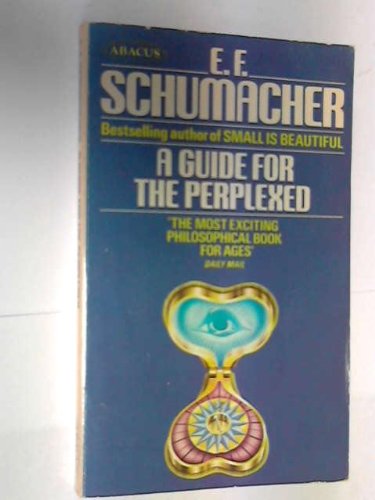 Imagen de archivo de A Guide for the Perplexed a la venta por Better World Books