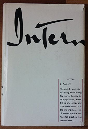 Intern (9780060804916) by Doctor X; (Alan E. Nourse)