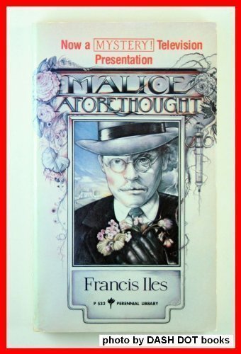 Imagen de archivo de Malice Aforethought a la venta por ThriftBooks-Dallas