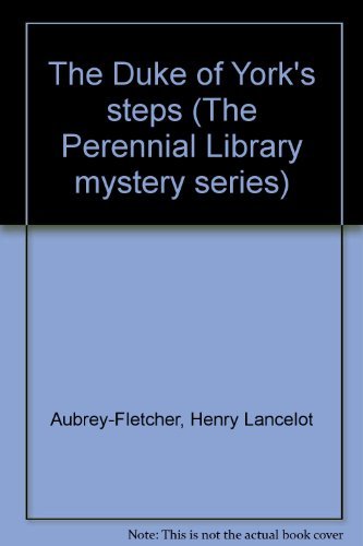 Imagen de archivo de The Duke of York's steps (The Perennial Library mystery series) a la venta por SecondSale