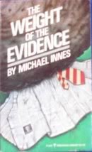 Beispielbild fr The Weight of the Evidence zum Verkauf von Better World Books