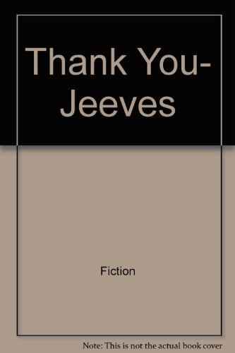 9780060806576: Title: Thank You Jeeves A Jeeves and Bertie Novel