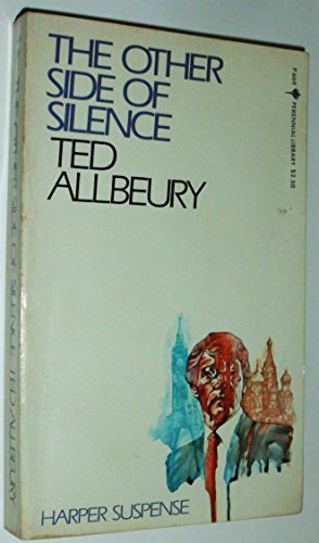 The other side of silence (Perennial library) (9780060806699) by Ted Allbeury