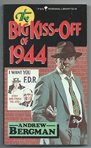 Beispielbild fr Big Kiss-Off of 1944 (Perennial Library, P 673) zum Verkauf von Books From California