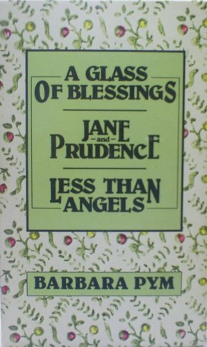 Stock image for Less Than Angels / Jane and Prudence / A Glass of Blessings for sale by Orion Tech