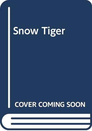 Snow Tiger (9780060806910) by Bagley, Desmond
