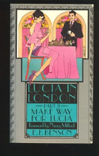 Stock image for Lucia in London (Make Way for Lucia, Part II) for sale by Library House Internet Sales