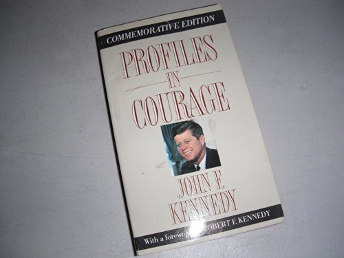 Beispielbild fr Profiles in Courage (Memorial Edition) zum Verkauf von Once Upon A Time Books