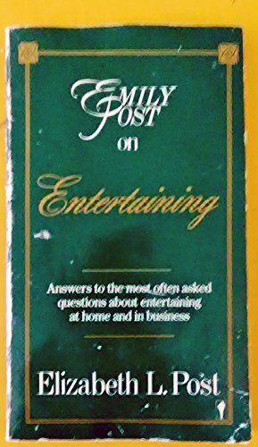 Stock image for Emily Post on Entertaining for sale by Gulf Coast Books