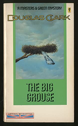 Beispielbild fr The Big Grouse : A Masters and Green Mystery zum Verkauf von Better World Books: West