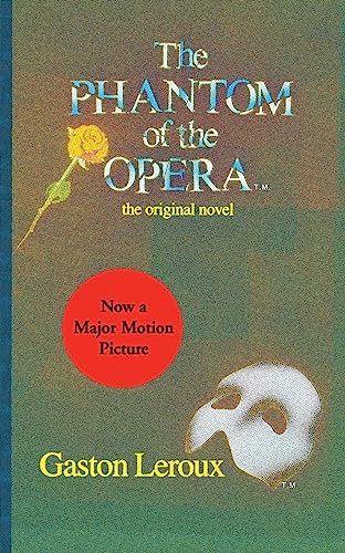 9780060809249: The Phantom of the Opera the Original Novel
