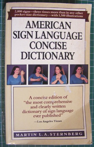 American Sign Language Concise Dictionary (9780060809966) by Sternberg, Martin L. A.