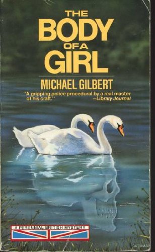 The Body of a Girl (9780060810153) by Gilbert, Michael Francis