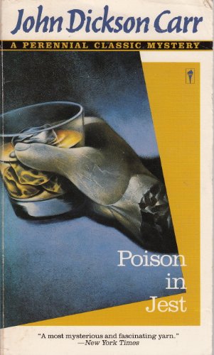 Beispielbild fr Poison in Jest : A Perennial Classic Mystery zum Verkauf von Better World Books