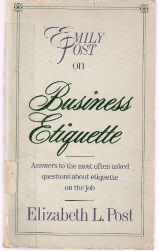 Stock image for Emily Post on Business Etiquette for sale by Better World Books: West