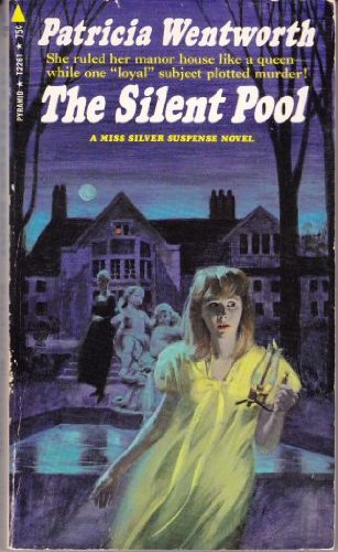 Stock image for The Silent Pool: A Miss Silver Mystery for sale by Gulf Coast Books