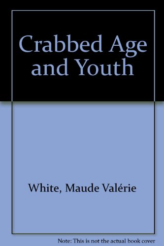9780060811075: Crabbed Age and Youth: high voice and piano. aigu.