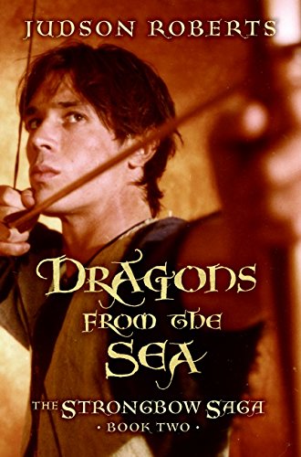 9780060813000: Dragons from the Sea (The Strongbow Saga, Book 2)