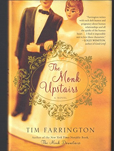 Beispielbild fr The Monk Upstairs: A Novel zum Verkauf von Wonder Book