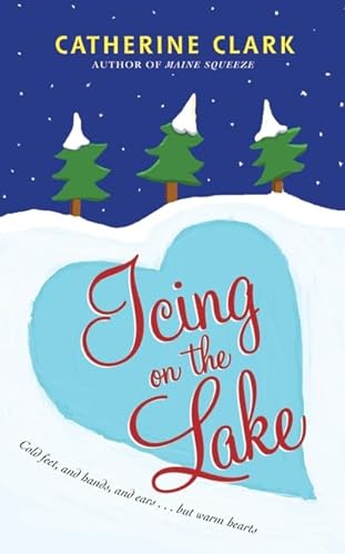 Stock image for Icing on the Lake for sale by SecondSale