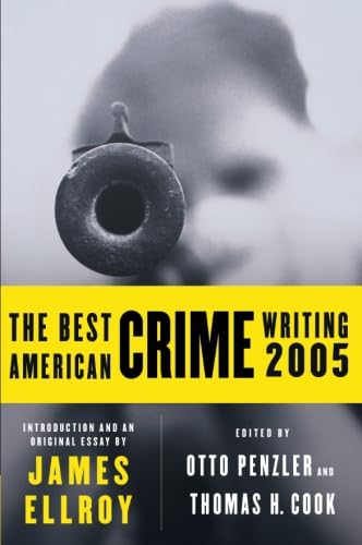 Beispielbild fr The Best American Crime Writing 2005 zum Verkauf von Orion Tech