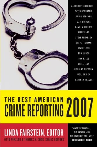 9780060815530: The Best American Crime Reporting 2007