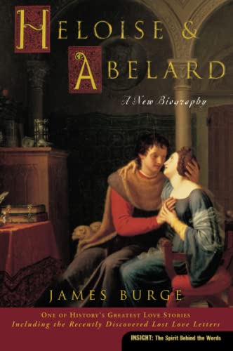 9780060816131: Heloise & Abelard: A New Biography (Insight (Concordia))