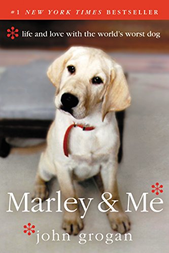 Imagen de archivo de Marley & Me: Life and Love with the World's Worst Dog a la venta por Your Online Bookstore