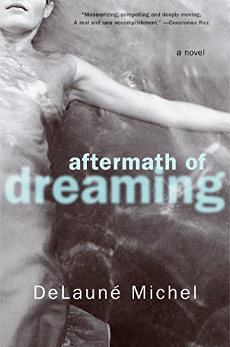Stock image for Aftermath of Dreaming: A Novel for sale by HPB-Ruby