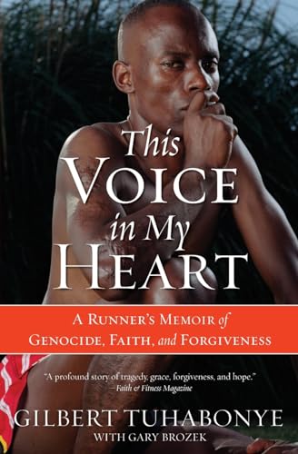 Stock image for This Voice in My Heart: A Runner's Memoir of Genocide, Faith, and Forgiveness for sale by ThriftBooks-Dallas