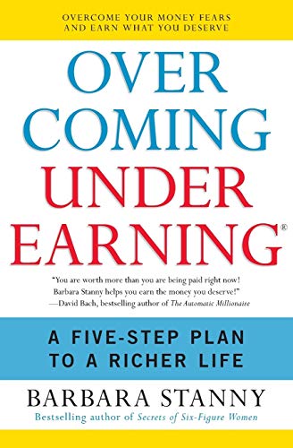 Beispielbild fr Overcoming Underearning(R): A Five-Step Plan to a Richer Life zum Verkauf von Wonder Book