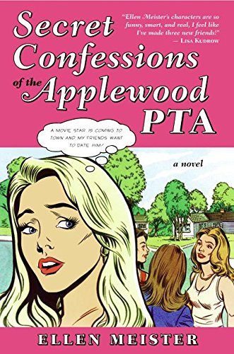Beispielbild fr Secret Confessions of the Applewood PTA: A Novel zum Verkauf von Books From California