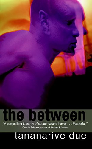 The Between (9780060819842) by Due, Tananarive