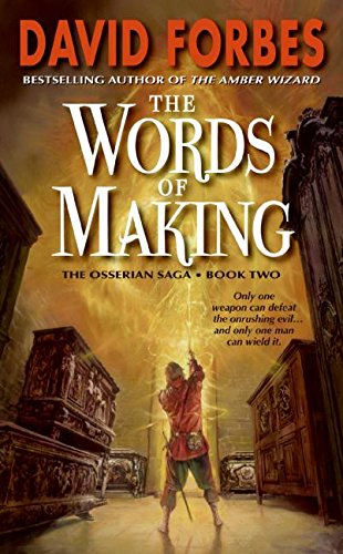 Beispielbild fr The Words of Making: The Osserian Saga: Book Two zum Verkauf von SecondSale
