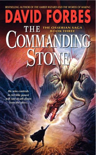 Stock image for The Commanding Stone: The Osserian Saga: Book Three for sale by Half Price Books Inc.
