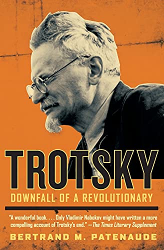 Stock image for Trotsky: Downfall of a Revolutionary for sale by The Yard Sale Store