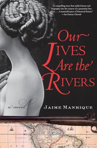 Beispielbild fr Our Lives Are the Rivers: A Novel zum Verkauf von Wonder Book