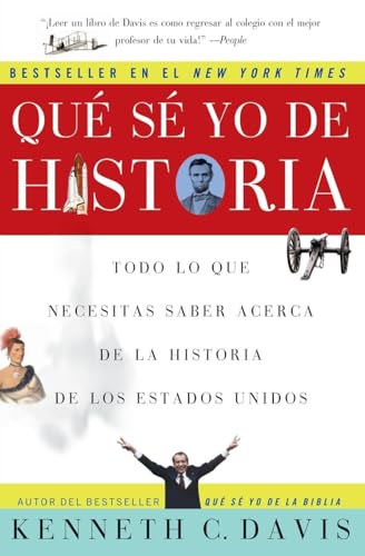 Stock image for Que Se Yo de Historia: Todo lo que necesitas saber acerca de la historia de Estados Unidos (Spanish Edition) for sale by SecondSale