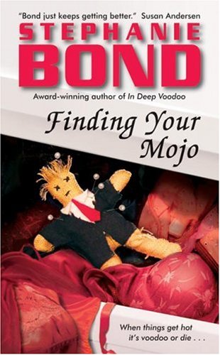 Beispielbild fr Finding Your Mojo zum Verkauf von Better World Books