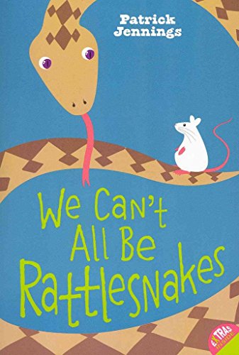 9780060821173: We Can't All Be Rattlesnakes