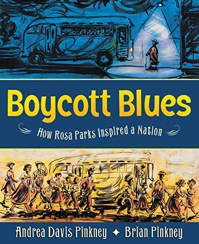 Stock image for Boycott Blues : How Rosa Parks Inspired a Nation for sale by Better World Books