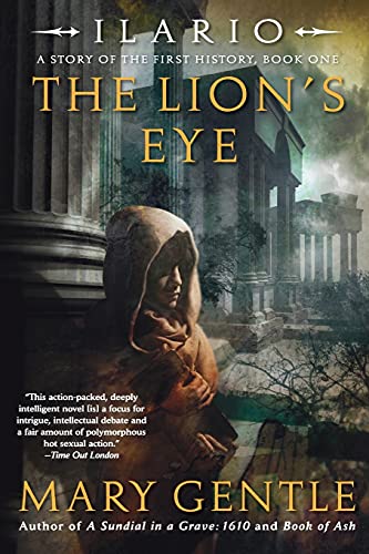 9780060821838: Ilario: The Lion's Eye: A Story of the First History, Book One (Ilario, A Story of the First History, 1)