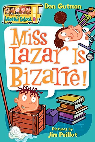Stock image for Miss Lazar Is Bizarre! (My Weird School #9) for sale by Editions Book Store